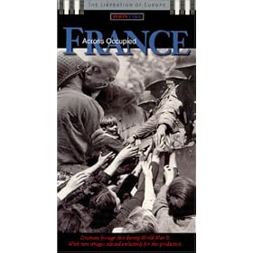 The Liberation Of Europe Vol. 3: Across Occupied France [VHS]