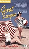Great escapes : a short story collection