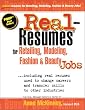 Real-Resumes for Retailing, Modeling, Fashion and Beauty Industry Jobs: Including Real Resumes Used to Change Careers and Transfer Skills to Other Industries (Real-Resumes Series)