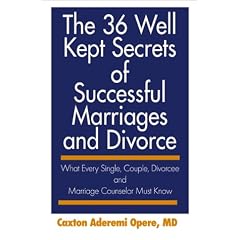 The 36 Well Kept Secrets of Successful Marriages and Divorce