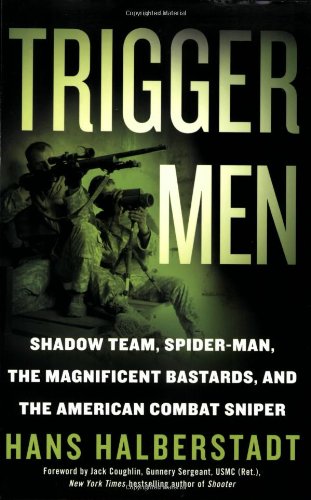 trigger men shadow team spider man the magnificent bastards and the american combat sniper