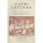 Cato's Letters or Essays on Liberty, Civil and Religious, and Other Important Subjects : Four Volumes in Two book cover