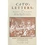 Cato's Letters or Essays on Liberty, Civil and Religious, and Other Important Subjects : Four Volumes in Two