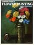 Complete Guide to Flower Painting
