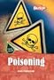 Poisoning (True Crime (Raintree))