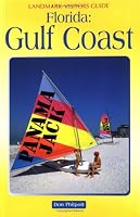 Landmark Visitor Guide Florida's Gulf Coast (Landmark Visitors Guide Florida's Gulf Coast) (Landmark Visitors Guide Florida's Gulf Coast)