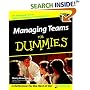 Managing Teams for Dummies (For Dummies (Lifestyles Paperback))
