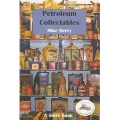 Petroleum Collectables (Shire Library) (Shire Albums)