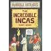 The Incredible Incas (Horrible Histories)