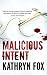 Malicious Intent