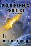 The Prometheus Project (Book 1): Trapped