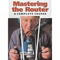 Mastering the Router: A Complete Course