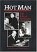 Hot Man: The Life of Art Hodes (Music in American Life)