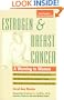 Estrogen and Breast Cancer: A Warning to Women