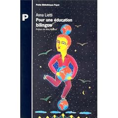 Pour une �ducation bilingue : Guide de survie � l'usage des petits europ�ens