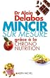 Mincir sur mesure : Grâce à la chrono-nutrition