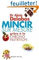 Mincir sur mesure gr�ce � la chrono nutrition