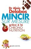 Mincir sur mesure : Grâce à la chrono-nutrition