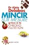 Mincir sur mesure : Gr�ce � la chrono-nutrition