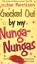 Knocked Out By My Nunga-Nungas; Further, Further Confessions (Confessions of Georgia Nicolsn)