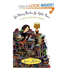 So Many Books, So Little Time: A Year of Passionate Reading