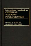 International Handbook on Chemical Weapons Proliferation