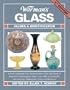 Warman's Glass: Values and Identification Guide (4th Edition)