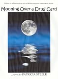 Mooning Over a Drug Card