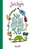 Ne vous fiez jamais à un chauffeur de bus nu Image du produit