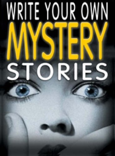 Mystery Stories (Write Your Own)