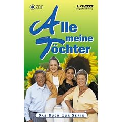 Alle meine T�chter, Bd.2, Neue Sorgen, neues Gl�ck