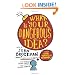 What Is Your Dangerous Idea?: Today's Leading Thinkers on the Unthinkable