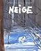 Neige Neige