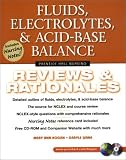 Fluids, Electrolytes, & Acid-Base Balance: Reviews & Rationales (Prentice Hall Nursing Reviews & Rationales Series)