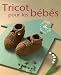 Tricot pour les b�b�s