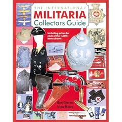 The International Militaria Collector's Guide (International Militaria Collector's: The Guide)