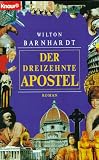 Der dreizehnte Apostel. - Wilton Barnhardt