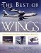 Book The Best of <i>Wings</i> Magazine (Photographic Histories)