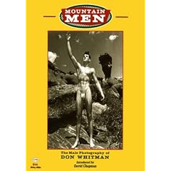 Mountain Men: The Male Photography of Don Whitman
