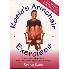 Rosie's Armchair Exercises: A Complete Body Workout from the Comfort of Your Own Armchair