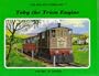 Toby the Tram Engine (The Railway Series #7)