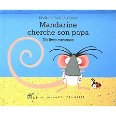 Mandarine cherche son papa
