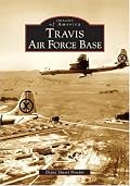 Travis Air Force Base   (CA)  (Images of America)