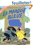 La Marque bleue