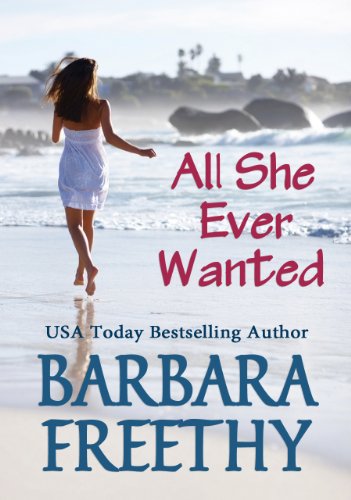All She Ever Wanted by Barbara Freethy