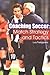 Coaching Soccer: Match Strategy and Tactics