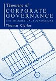 Theories of Corporate Governance: The Theoretical Foundations