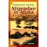 Nirgendwo in Afrika.von "Stefanie Zweig"