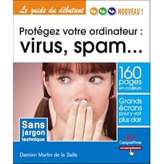 Prot�gez votre ordinateur : Virus, spam, etc.