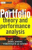 Portfolio Theory and Performance Analysis (The Wiley Finance Series)
